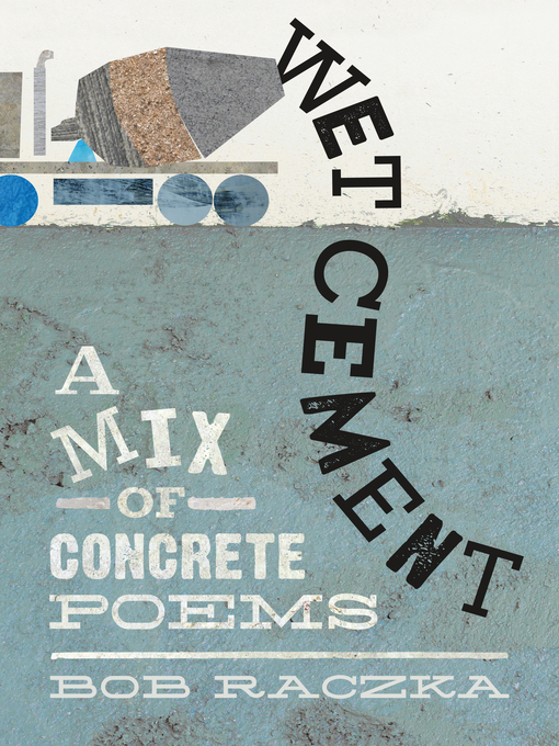 Title details for Wet Cement by Bob Raczka - Wait list